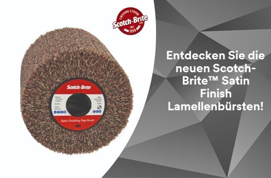 Entdecken Sie die neuen Scotch-Brite™ Satin Finish Lamellenbürsten