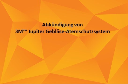 Produkteinstellung 3M™ Jupiter Gebläse-Atemschutzsystem