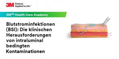 BSI: Klinischen Herausforderungen bei intraluminalen Kontaminationen entgegnen
